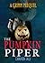 The Pumpkin Piper (The Grimm Diaries Prequels,  #16)