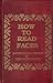 How To Read Faces (2 Vol Set)