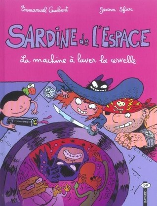 Sardine de l'Espace: La machine à laver la cervelle (Paperback)