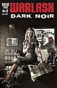 Warlash: Dark Noir #3