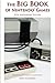 The Big Book of Nintendo Games: 25th Anniversary Edition (Classic Game Books)