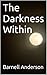 The Darkness Within