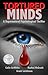 Tortured Minds