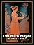 The Flute Player