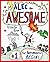 Alec the Awesome: The Aweso...