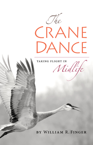The Crane Dance: Taking Flight in Midlife (ebook)