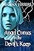Angel Comes to the Devil's ...