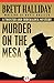 Murder on the Mesa (The Twister and Chuckaluck Mysteries Book 4)