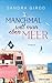 Manchmal will man eben Meer: Roman (German Edition)