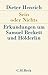 Sein oder Nichts: Erkundungen um Samuel Beckett und Hölderlin (German Edition)