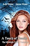 A Touch of Deadly by Jody Morse