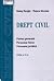 Drept civil: partea generală, persoana fizică, persoana juridică