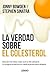 La verdad sobre el colesterol by Jonny Bowden