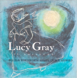 Lucy Gray, or Solitude (Hardcover)