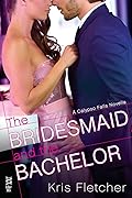The Bridesmaid And The Bachelor
