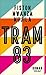 Tram 83: Roman (German Edition)