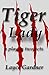 Tiger Lady: A Play