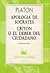 Apología de Sócrates / Critón o el deber del ciudadano by Plato Apología de Sócrates / Critón o el deber del ciudadano by Plato