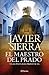 El maestro del Prado: y las pinturas proféticas
