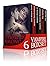 Vampire 6 in 1 Box Set: Boo...