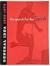 The Search for the Spirit: General Idea 1968-1975