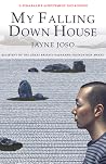 My Falling Down House by Jayne Joso