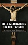 50 Meditations on the Passion