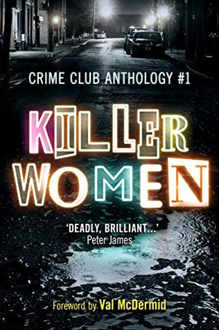 Killer Women (Crime Club Anthology, #1)