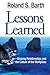 Lessons Learned: Shaping Relationships and the Culture of the Workplace