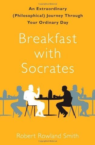 Breakfast with Socrates (Blinkist Summaries)