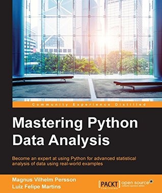 Mastering Python Data Analysis (Kindle Edition)