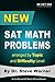 New SAT Math Problems arranged by Topic and Difficulty Level: For the Revised SAT March 2016 and Beyond