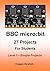 BBC micro:bit 27 Projects for Students Level 1 - Simple Projects