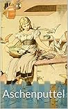Aschenputtel by Jacob Grimm