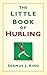 The Little Book of Hurling