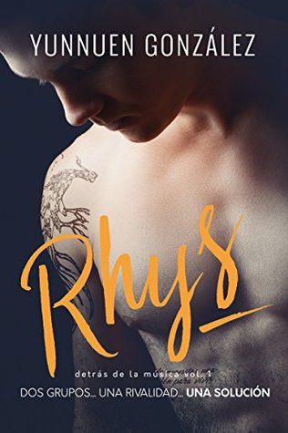 Rhys (Detrás de la música #1)