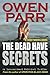 OPERATION RAVEN —The Dead Have Secrets (Alpha Team Book 5)