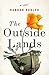The Outside Lands: A Novel