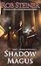 Shadow Magus: A Roman Fanta...