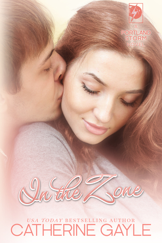 In the Zone (Portland Storm, #5)