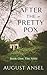 After the Pretty Pox: The A...