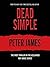 Dead Simple by Peter James Dead Simple by Peter James