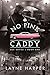 No Pink Caddy (ACE #1)