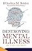 Destroying Mental Illness in the Church: A Resource Handbook