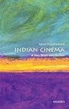 Book cover for Indian Cinema: A Very Short Introduction (Very Short Introductions)