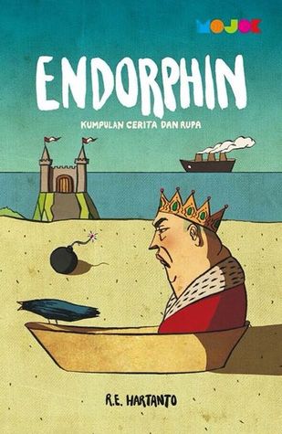 Endorphin: Kumpulan Cerita dan Rupa
