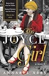 The Joyce Girl by Annabel Abbs