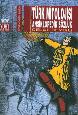Türk Mitolojisi Ansiklopedik Sözlük (Paperback)