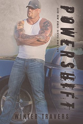 Powershift (Skid Row Kings #2)