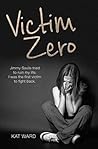 Victim Zero: Jimmy Savile tried to ruin my life. I was the first victim to fight back.